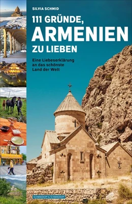 Abbildung von Schmid | 111 Gründe, Armenien zu lieben | 1. Auflage | 2019 | beck-shop.de