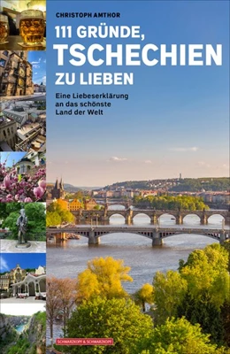Abbildung von Amthor | 111 Gründe, Tschechien zu lieben | 1. Auflage | 2019 | beck-shop.de