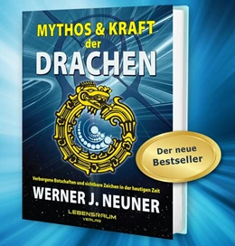 Abbildung von Neuner / Schickinger | Mythos und Kraft der Drachen | 1. Auflage | 2019 | beck-shop.de