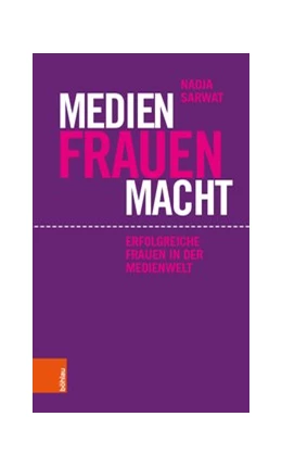 Abbildung von Sarwat | Medien Frauen Macht | 1. Auflage | 2019 | beck-shop.de