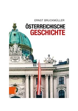 Abbildung von Bruckmüller | Österreichische Geschichte | 1. Auflage | 2019 | beck-shop.de