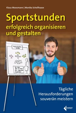 Abbildung von Moosmann / Schellhaase | Sportstunden erfolgreich organisieren und gestalten | 1. Auflage | 2020 | beck-shop.de