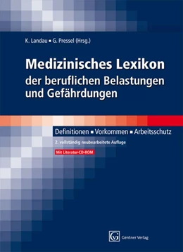 Abbildung von Landau / Pressel | Medizinisches Lexikon der beruflichen Belastungen und Gefährdungen | 2. Auflage | 2009 | beck-shop.de