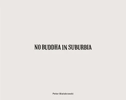 Abbildung von Bialobrzeski | No Buddha in Suburbia | 1. Auflage | 2019 | beck-shop.de