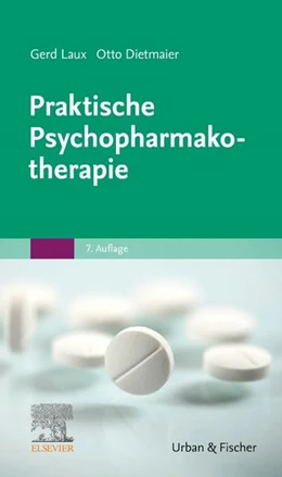 Abbildung von Laux / Dietmaier | Praktische Psychopharmakotherapie | 7. Auflage | 2019 | beck-shop.de