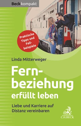 Abbildung von MItterweger | Fernbeziehung erfüllt leben | 1. Auflage | 2019 | beck-shop.de