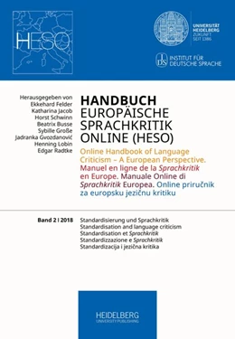 Abbildung von Felder / Jacob | Handbuch Europäische Sprachkritik Online (HESO) / Standardisierung und Sprachkritik. Standardisation and language criticism. Standardisation et Sprachkritik. Standardizzazione e Sprachkritik. Standardizacija i jezicna kritika | 1. Auflage | 2019 | beck-shop.de