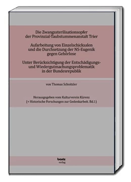 Abbildung von Schnitzler | Die Zwangssterilisationsopfer der Provinzialtaubstummen-Anstalt Trier. | 1. Auflage | 2019 | beck-shop.de