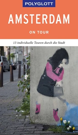 Abbildung von Kilimann | POLYGLOTT on tour Reiseführer Amsterdam | 1. Auflage | 2019 | beck-shop.de