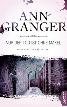 Abbildung von Granger | Nur der Tod ist ohne Makel | 1. Auflage | 2019 | beck-shop.de