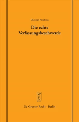 Abbildung von Pestalozza | Die echte Verfassungsbeschwerde | 1. Auflage | 2007 | 181 | beck-shop.de