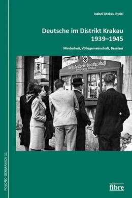 Abbildung von Röskau-Rydel | Deutsche im Distrikt Krakau 1939-1945 | 1. Auflage | 2025 | beck-shop.de