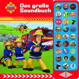 Abbildung von Feuerwehrmann Sam - Das große Soundbuch - 27-Button-Soundbuch mit 24 Seiten für Kinder ab 3 Jahren | 1. Auflage | 2019 | beck-shop.de