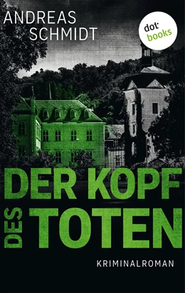 Abbildung von Schmidt | Der Kopf des Toten | 1. Auflage | 2019 | beck-shop.de