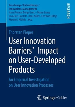 Abbildung von Pieper | User Innovation Barriers' Impact on User-Developed Products | 1. Auflage | 2019 | beck-shop.de