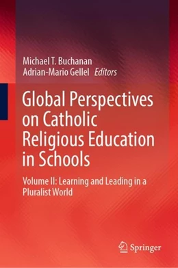 Abbildung von Buchanan / Gellel | Global Perspectives on Catholic Religious Education in Schools | 1. Auflage | 2019 | beck-shop.de