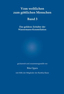 Abbildung von Ogara | Vom weltlichen zum göttlichen Menschen - Band 3 | 1. Auflage | 2019 | beck-shop.de