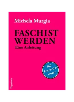 Abbildung von Murgia | Faschist werden | 1. Auflage | 2019 | beck-shop.de
