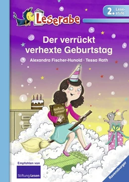 Abbildung von Fischer-Hunold | Der verrückt verhexte Geburtstag - Leserabe 2. Klasse - Erstlesebuch für Kinder ab 7 Jahren | 1. Auflage | 2019 | beck-shop.de