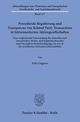 Abbildung von Ungerer | Prozedurale Regulierung und Transparenz von Related Party Transactions in börsennotierten Aktiengesellschaften. | 1. Auflage | 2019 | beck-shop.de
