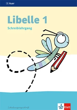 Abbildung von Libelle 1. Schreiblehrgang, Schulausgangsschrift Klasse 1 | 1. Auflage | 2019 | beck-shop.de