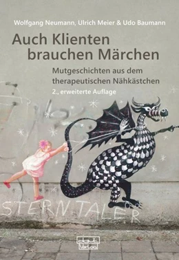 Abbildung von Neumann / Meier | Auch Klienten brauchen Märchen | 2. Auflage | 2019 | beck-shop.de