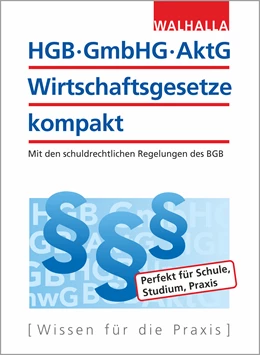 Abbildung von Walhalla Fachredaktion | HGB, GmbHG, AktG, Wirtschaftsgesetze kompakt 2019 | 14. Auflage | 2019 | beck-shop.de