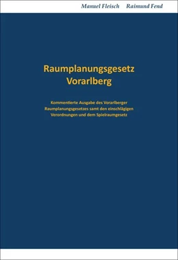Abbildung von Fleisch / Fend | Raumplanungsgesetz Vorarlberg | 1. Auflage | 2019 | beck-shop.de