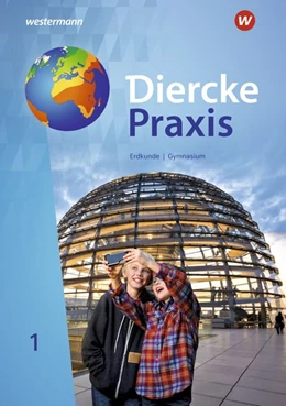 Abbildung von Diercke Praxis SI 1. Schulbuch. Gymnasien in Nordrhein-Westfalen | 1. Auflage | 2019 | beck-shop.de
