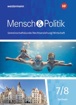 Abbildung von Mensch und Politik SI 7/8. Schulbuch. Gymnasien in Sachsen | 1. Auflage | 2019 | beck-shop.de