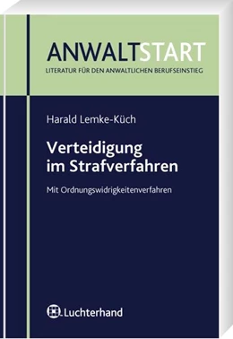 Abbildung von Lemke-Küch | Verteidigung im Strafverfahren | 2. Auflage | 2009 | beck-shop.de