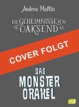 Abbildung von Martin | Die Geheimnisse von Oaksend - Das Monsterorakel | 1. Auflage | 2019 | beck-shop.de
