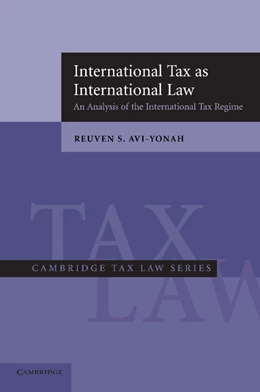Abbildung von Avi-Yonah | International Tax as International Law | 1. Auflage | 2007 | beck-shop.de