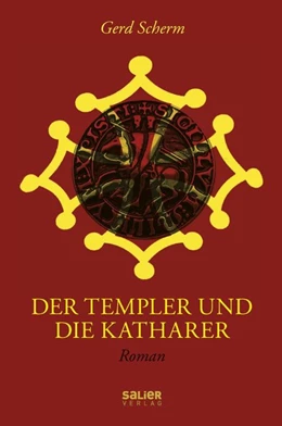 Abbildung von Scherm | Der Templer und die Katharer | 1. Auflage | 2019 | beck-shop.de