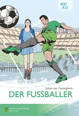 Abbildung von Caeneghem / Spaß Am Lesen Verlag Gmbh | Der Fußballer | 1. Auflage | 2019 | beck-shop.de