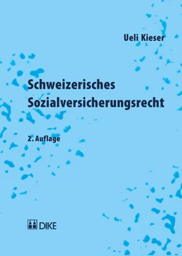 Abbildung von Kieser | Schweizerisches Sozialversicherungsrecht | 2. Auflage | 2017 | beck-shop.de