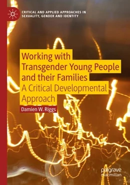 Abbildung von Riggs | Working with Transgender Young People and their Families | 1. Auflage | 2019 | beck-shop.de