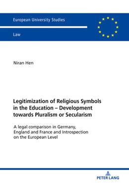 Abbildung von Hen | Legitimization of Religious Symbols in the Education - Development towards Pluralism or Secularism | 1. Auflage | 2019 | 6082 | beck-shop.de