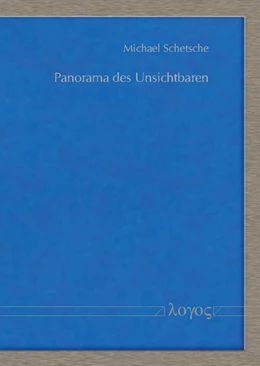 Abbildung von Schetsche | Panorama des Unsichtbaren | 1. Auflage | 2019 | beck-shop.de