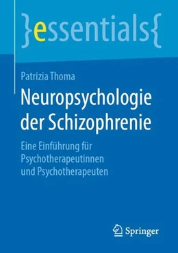 Abbildung von Thoma | Neuropsychologie der Schizophrenie | 1. Auflage | 2019 | beck-shop.de