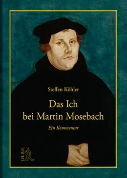 Abbildung von Köhler | Das Ich bei Martin Mosebach | 1. Auflage | 2019 | beck-shop.de