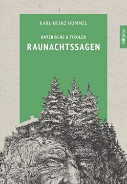 Abbildung von Hummel | Raunachtssagen aus Bayern und Tirol | 1. Auflage | 2019 | beck-shop.de
