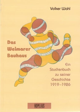 Abbildung von Wahl | Das Weimarer Bauhaus | 1. Auflage | 2019 | beck-shop.de