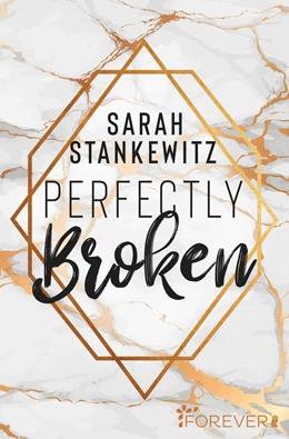 Abbildung von Stankewitz | Perfectly Broken | 1. Auflage | 2019 | beck-shop.de