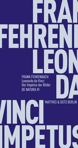 Abbildung von Fehrenbach | Leonardo da Vinci. Der Impetus der Bilder | 1. Auflage | 2019 | beck-shop.de