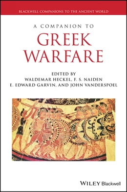 Abbildung von Heckel / Naiden | A Companion to Greek Warfare | 1. Auflage | 2027 | beck-shop.de