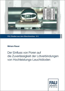 Abbildung von Rauer | Der Einfluss von Poren auf die Zuverlässigkeit der Lötverbindungen von Hochleistungs-Leuchtdioden | 1. Auflage | 2019 | beck-shop.de