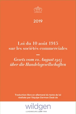 Abbildung von Loi du 10 août 1915 concernant les sociétés commerciales = Gesetz vom 10. August 1915 über die Handelsgesellschaften | 50. Auflage | 2019 | beck-shop.de