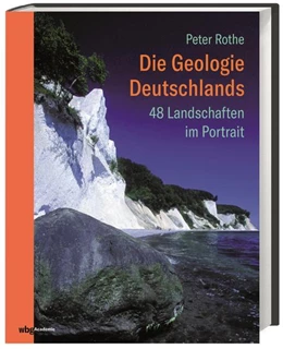 Abbildung von Rothe | Die Geologie Deutschlands | 1. Auflage | 2019 | beck-shop.de
