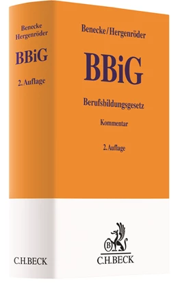 Abbildung von Benecke / Hergenröder | Berufsbildungsgesetz: BBiG | 2. Auflage | 2021 | beck-shop.de